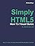 Simply HTML5: How To Visual Guide