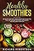 HEALTHY SMOOTHIES: 35 HEALT...