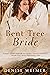Bent Tree Bride