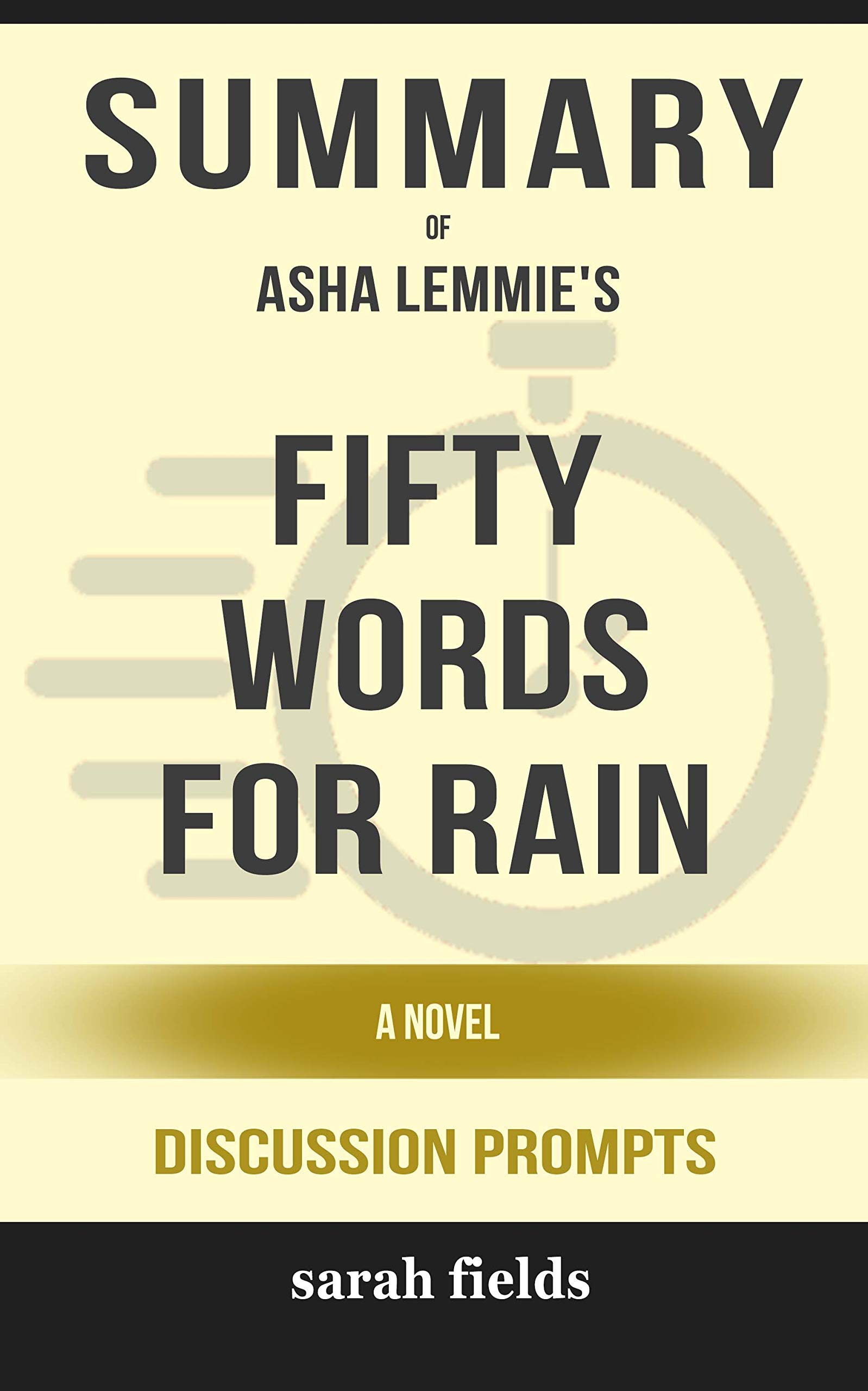 Summary of Fifty Words for Rain: A Novel by Asha Lemmie - Discussion Prompts (Kindle Edition)