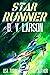 Star Runner (Star Runner #1)
