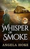 A Whisper of Smoke
