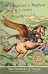 The Magician's Nephew by C.S. Lewis The Magician's Nephew by C.S. Lewis