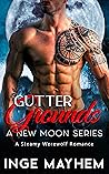 Gutter Grounds (A New Moon, #1)