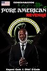 Pure American Revenge
