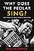 Why Does The Pedlar Sing?: What Creativity Really Means in Advertising