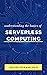 UNDERSTANDING THE BASIC OF SERVERLESS COMPUTING