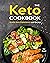 The Keto Cookbook: Heathy K...