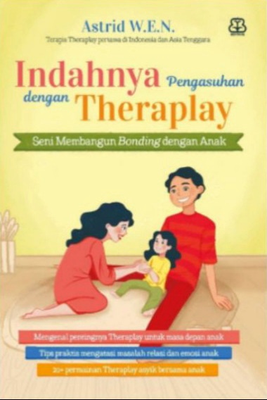 Indahnya Pengasuhan dengan Theraplay