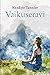 Vaikuseravi by Kankyo Tannier