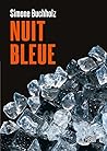 Nuit bleue by Simone Buchholz