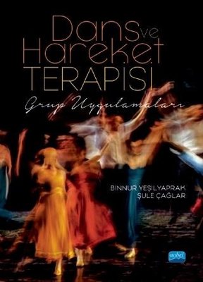 Dans ve Hareket Terapisi Grup Uygulamaları