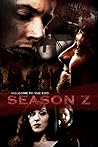 Season Z by Castielslostwings Season Z by Castielslostwings