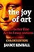 The Joy of Art