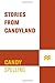 Stories from Candyland by Candy Spelling