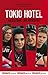 Tokio Hotel. Najgłośniej jak potrafisz! by Michael Fuchs-Gamböck