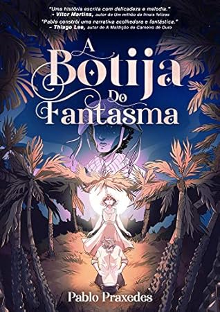 A Botija do Fantasma (As Bruxas do Meu Quintal, #2)