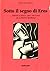 Sotto il segno di Eros. Amore e Sesso: Otto racconti di scrittrici italiane