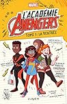 L'Académie Avengers - Tome 1 by Preeti Chhibber