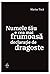 Numele tău e cea mai frumoasă declarație de dragoste by Marius Tucă