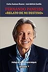 Fernando Panesso: "Relato de mi destino" (Spanish Edition)
