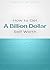 How to Get a Billion Dollar Self Worth by David Bingham