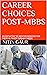 CAREER CHOICES POST-MBBS: A...
