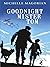 Goodnight Mister Tom by Michelle Magorian Goodnight Mister Tom by Michelle Magorian
