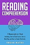Reading Comprehension: 3-in-1 Bundle to Master Speed Reading Techniques, Reading Strategies & Increase Reading Speed