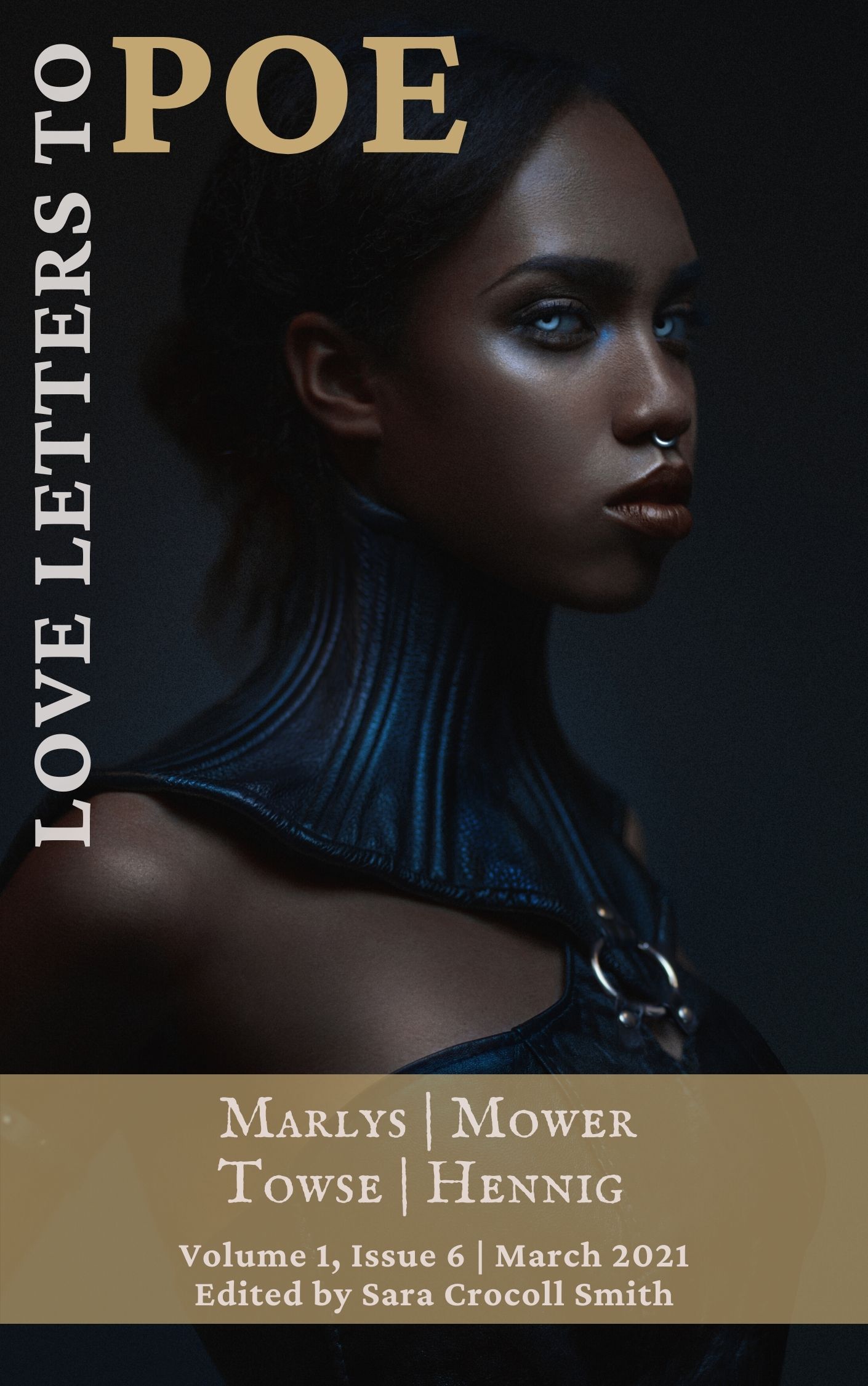 Love Letters to Poe: Vol. 1, Issue 6 (March 2021)