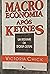 Macroeconomia Após Keynes- Reexame Da Teoria Geral by Victoria Chick