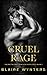 Cruel Rage (The Brutal Boys...