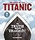 Secrets of the Titanic: The...