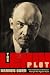 The Lenin Plot: The Unknown Story of America's War Against Russia