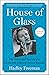 House of Glass by Hadley Freeman
