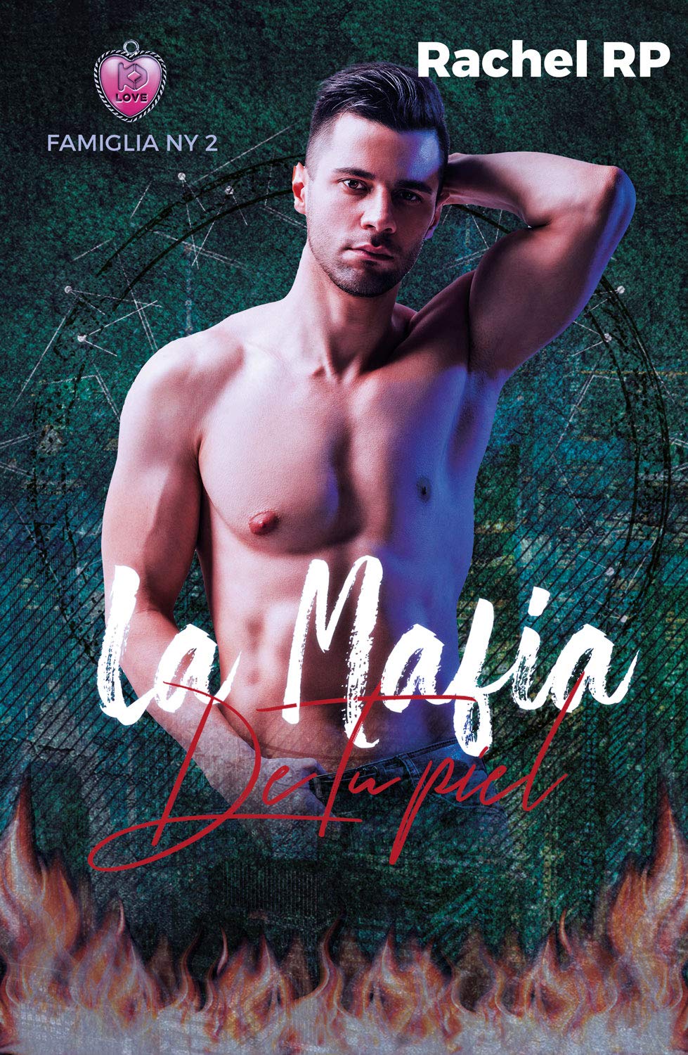 La mafia de tu piel (Famiglia NY #2)