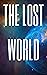 The Lost World