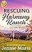 Rescuing Harmony Ranch (Country and Cowboys, #4)