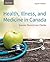 Health, Illness, and Medicine in Canada