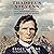 Thaddeus Stevens: Civil War Revolutionary, Fighter for Racial Justice
