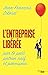 L'entreprise libérée par le petit patron naïf et paresseux
