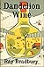 Dandelion Wine: A Novel (Updated Edition)