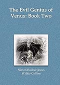 The Evil Genius of Venus: Book Two: The Daemon Doctor