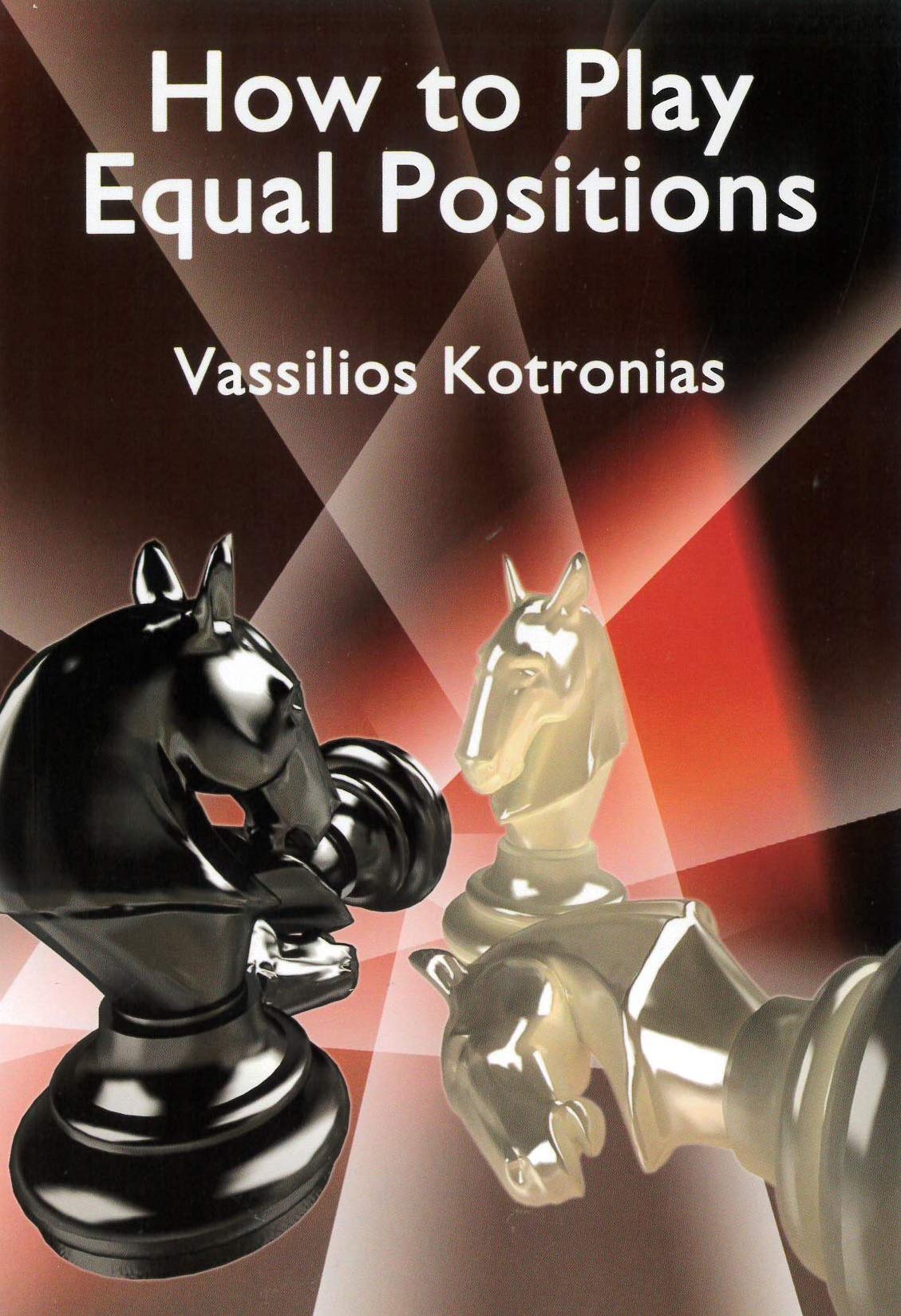 How to Play Equal Positions (Paperback)