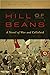 Hill of Beans: A Novel of W...