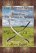 The Winds of Spring: Book Two of The Bitter Wind