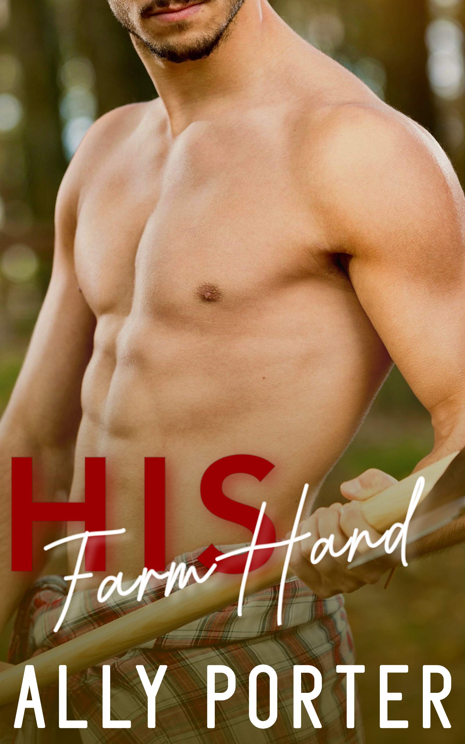 His Farm Hand (Kindle Edition)
