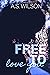 Free to Love You