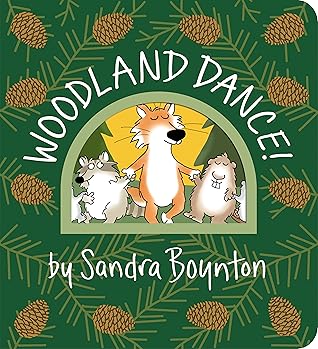 Woodland Dance! (Boynton on Board)