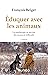 Eduquer avec les animaux by François Beiger